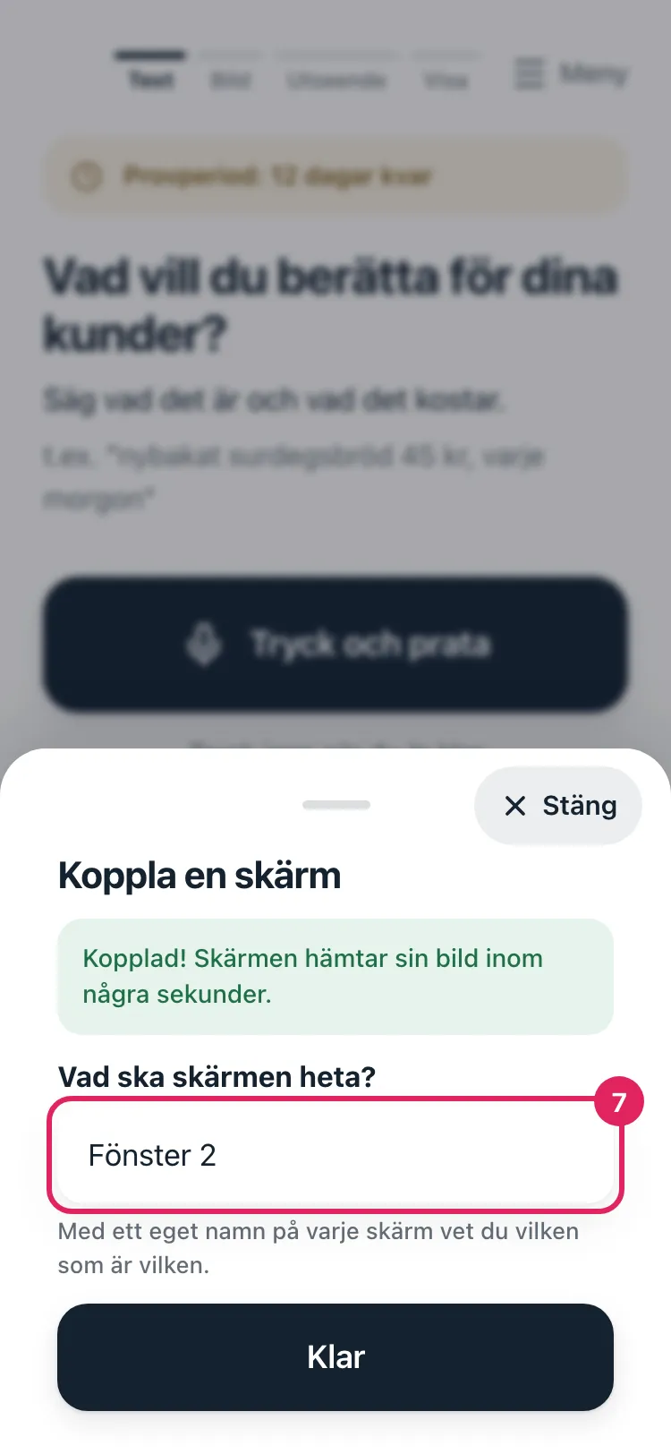 Frågan Vad ska skärmen heta. Rutan med förslaget är markerad.