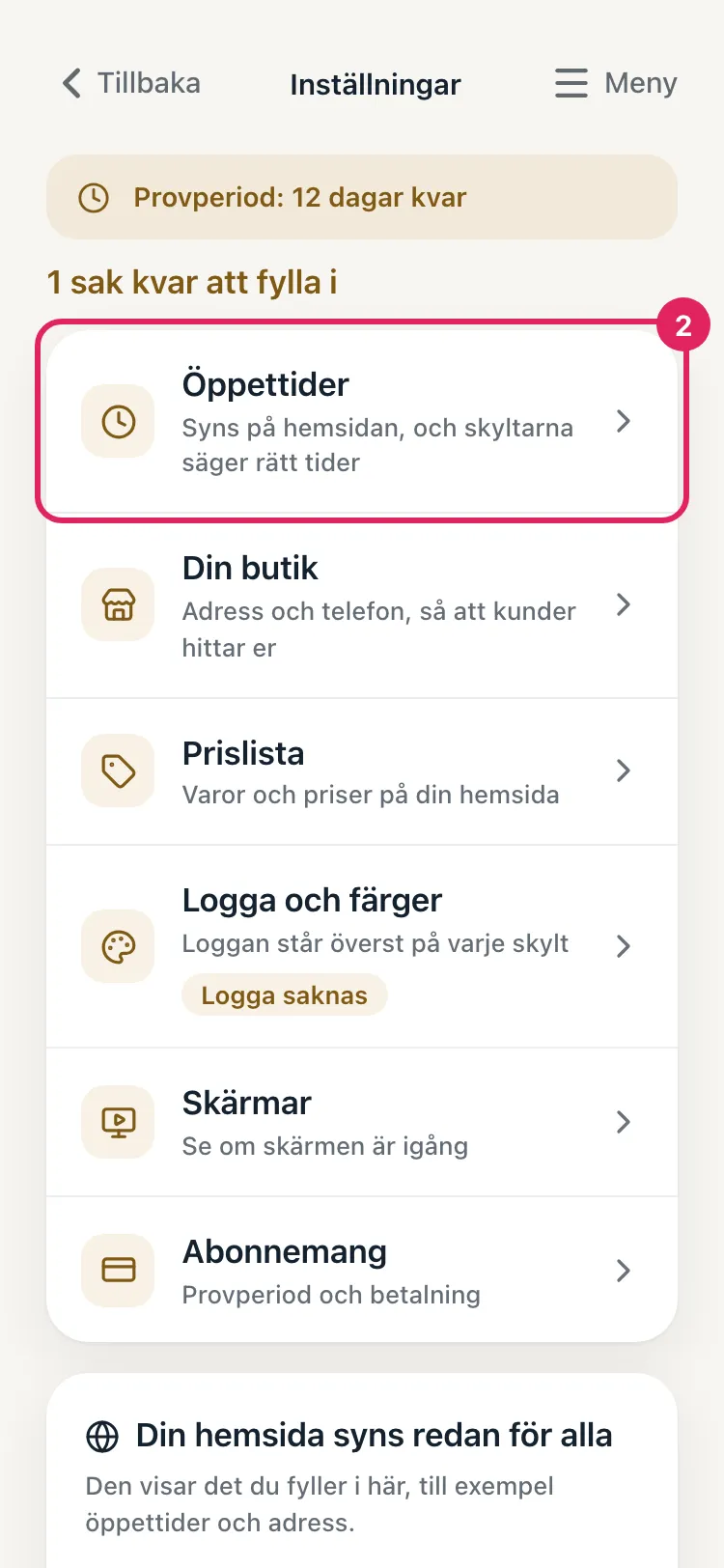 Inställningar. Raden Öppettider är markerad.