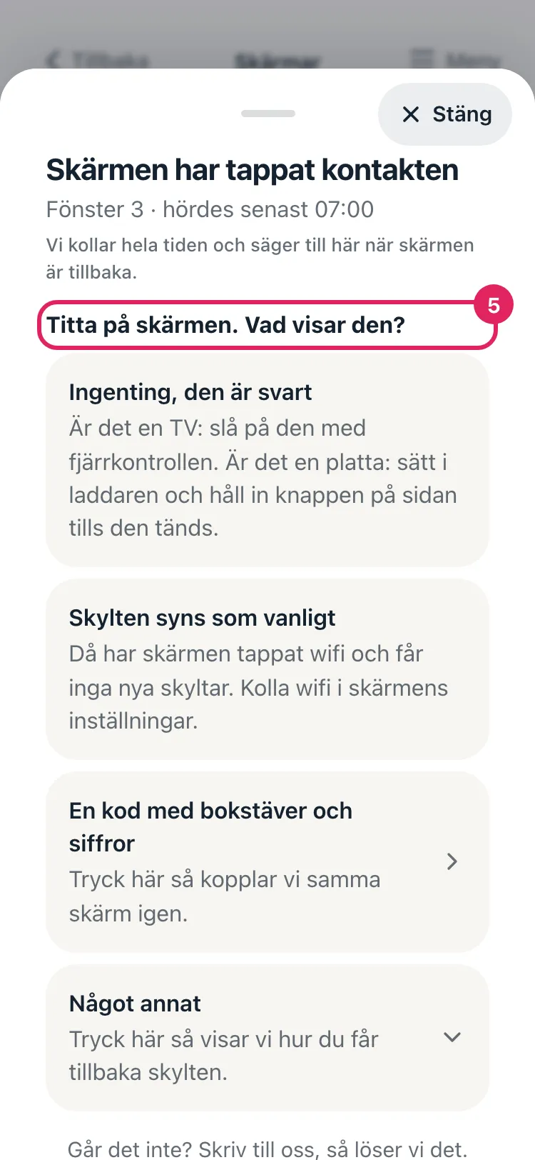 Hjälpen i appen för en skärm som har tappat kontakten. Frågan om vad skärmen visar är markerad.