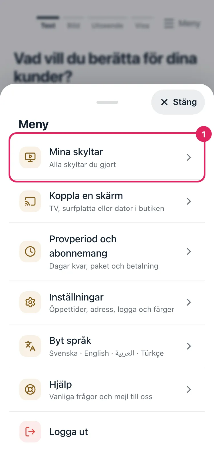 Menyn i appen. Raden Mina skyltar är markerad.